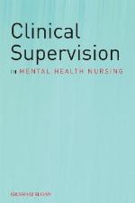 Clinical Supervision in Mental Health Nursing