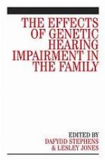 The Effects of Genetic Hearing Impairment in the Family