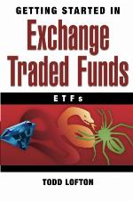 Getting Started in Exchange Traded Funds (Etfs)