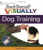 Teach Yourself VISUALLY Dog Training
