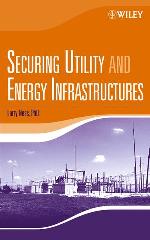 Securing Utility and Energy Infrastructures
