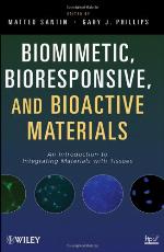 Biomimetic, Bioresponsive, and Bioactive Materials