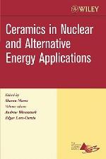Ceramics in Nuclear and Alternative Energy Applications