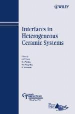 Interfaces in Heterogeneous Ceramic Systems