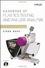 Handbook of Plastics Testing and Failure Analysis