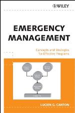 Emergency management : concepts and strategies for effective programs
