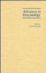 Advances in enzymology and related areas of molecular biology / Volume 69.