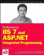 Professional IIS 7 and ASP.Net Integrated Programming