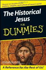 The Historical Jesus For Dummies