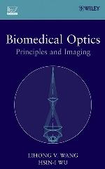 Biomedical optics : principles and imaging