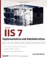 Mastering IIS 7 Implementation and Administration