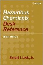 Hazardous Chemicals Desk Reference