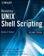 Mastering Unix Shell Scripting