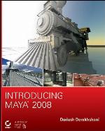 Introducing Maya 2008 [With CDROM]
