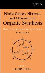 Nitrile Oxides, Nitrones and Nitronates in Organic Synthesis