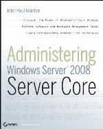 Administering Windows Server 2008 Server Core