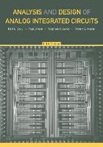 Analysis and Design of Analog Integrated Circuits