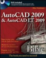 AutoCAD 2009 and AutoCAD LT 2009 Bible