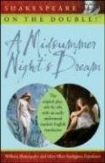 Shakespeare on the Double! a Midsummer Night's Dream