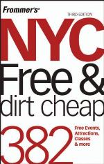 Frommer's NYC Free &amp; Dirt Cheap
