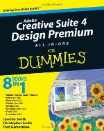Adobe Creative Suite 4 Design Premium All-in-One For Dummies