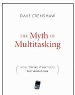 The Myth of Multitasking