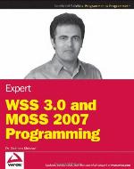 Expert WSS 3.0 and MOSS 2007 Programming