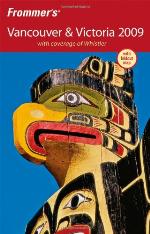 Frommer's Vancouver and Victoria 2009