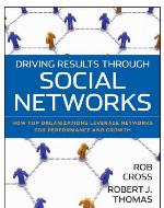 Driving Results Through Social Networks