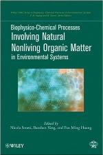 Biophysico-Chemical Processes Involving Natural Nonliving Organic Matter in Environmental Systems