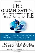 The Organization of the Future 2