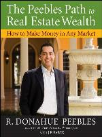 The Peebles Path to Real Estate Wealth