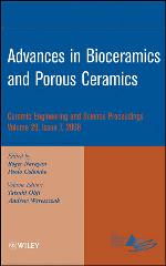 Advances in bioceramics and porous ceramics : a collection of papers presented at the 32nd International Conference on Advanced Ceramics and Composites, January 27-February 1, 2008, Daytona Beach, Florida