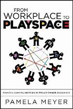 From Workplace to Playspace