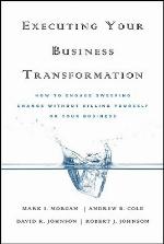 Executing Your Business Transformation