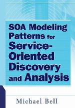 Soa Modeling Patterns for Service-Oriented Discovery and Analysis