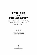 Twilight and Philosophy
