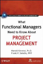 What Functional Managers Need to Know About Project Management