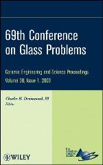69th Conference on Glass Problems : a collection of papers presented at the 69th Conference on Glass Problems, the Ohio State University, Columbus, Ohio, November 4-5, 2008