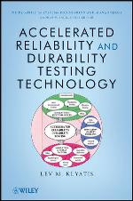 Accelerated reliability and durability testing technology