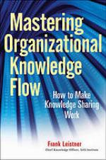 Mastering Organizational Knowledge Flow