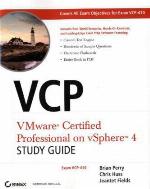 VCP VMware Certified Professional on vSphere 4 Study Guide