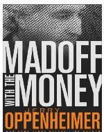 Madoff with the Money