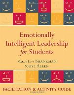 Emotionally Intelligent Leadership for Students: Facilitation and Activity Guide