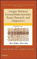 Antigen Retrieval Immunohistochemistry Based Research and Diagnostics