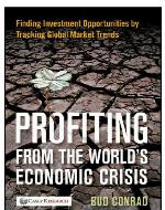 Profiting from the World's Economic Crisis