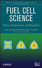 Fuel Cell Science Theory, Fundamentals, and Biocatalysis