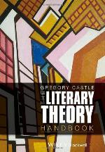 The Literary Theory Handbook