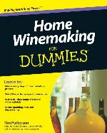 Home Winemaking for Dummies