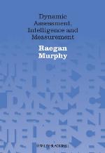 Dynamic Assessment, Intelligence and Measurement